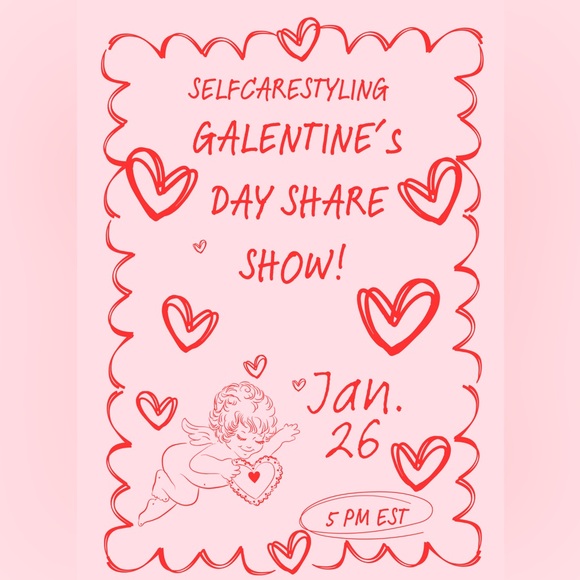 ππΉπ«GALENTINEβS DAY SHARE SHOW - MONDAY, JAN 26, 5P ESTππΉπ« - Picture 2 of 13